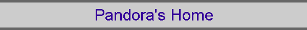 Pandora's Home